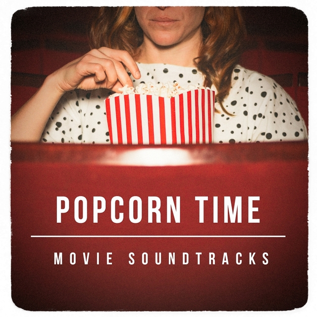 Couverture de Popcorn Time Movie Soundtracks