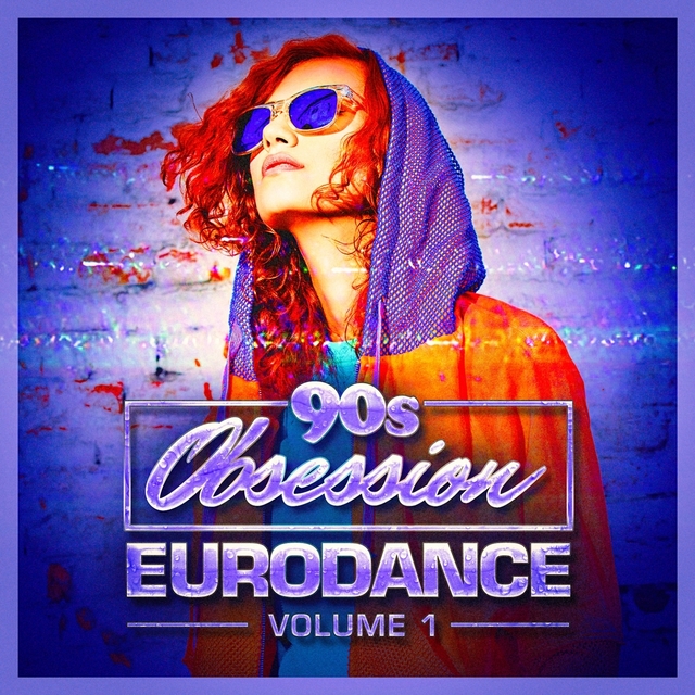 90s Obsession: Eurodance, Vol. 1