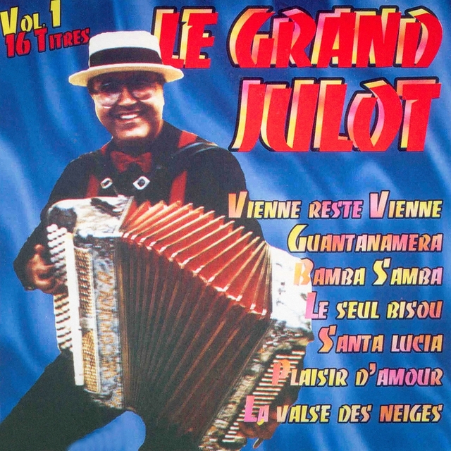 Le grand Julot, vol. 1