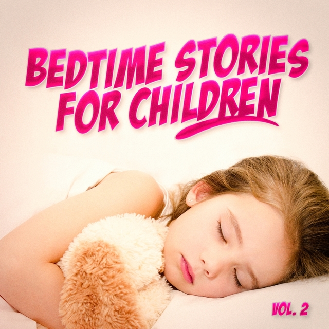 Bedtime Stories for Children, Vol. 2