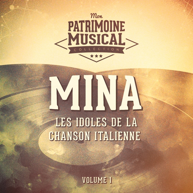 Couverture de Les idoles de la chanson italienne : Mina, Vol. 1