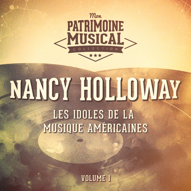 Les idoles de la musique américaine : Nancy Holloway, Vol. 1