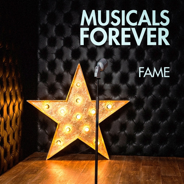 Couverture de Musicals Forever: Fame