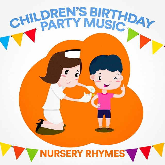 Children's Birthday Party Music (Nursery Rhymes)