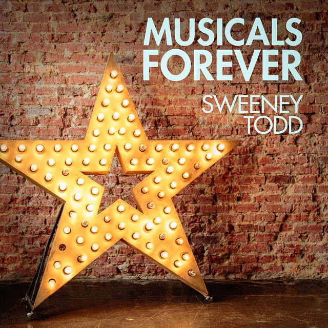 Couverture de Musicals Forever: Sweeney Todd