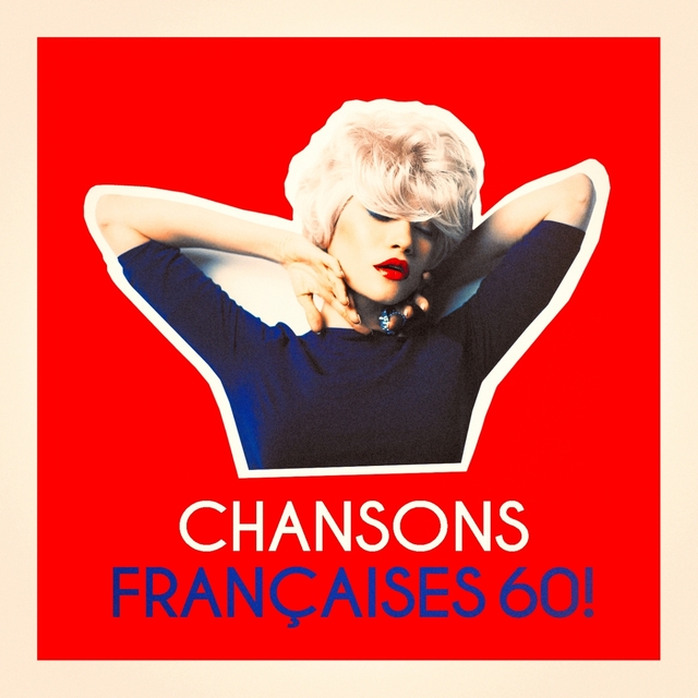 Couverture de Chansons françaises 60 !