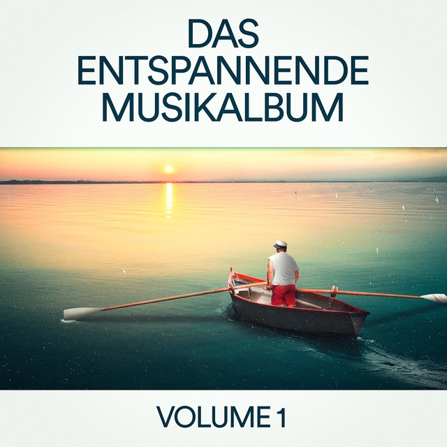 Couverture de Das entspannende Musikalbum, Vol. 1 (Zen Entspannung & Chillout-Musik für Schlaf, Meditation, Yoga, Studieren und Lesen)