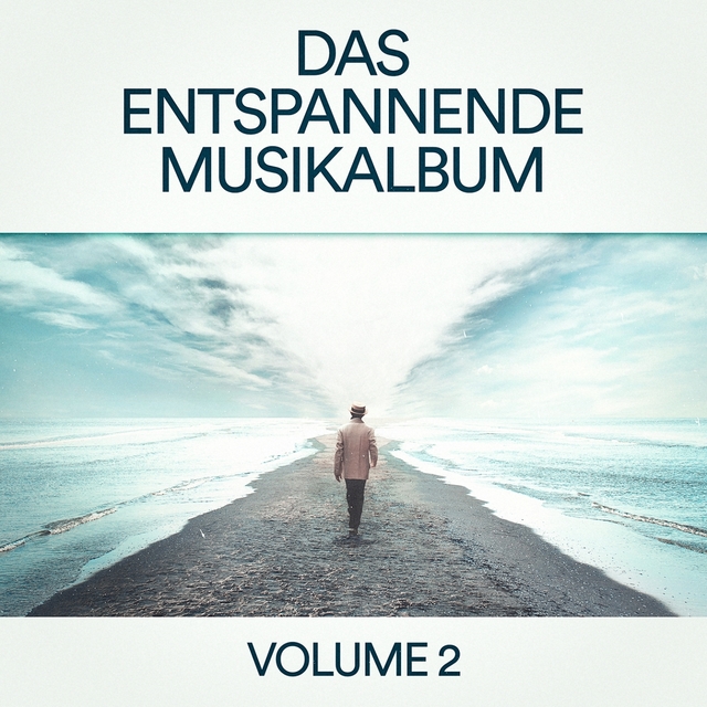 Couverture de Das entspannende Musikalbum, Vol. 2 (Zen Entspannung & Chillout-Musik für Schlaf, Meditation, Yoga, Studieren und Lesen)