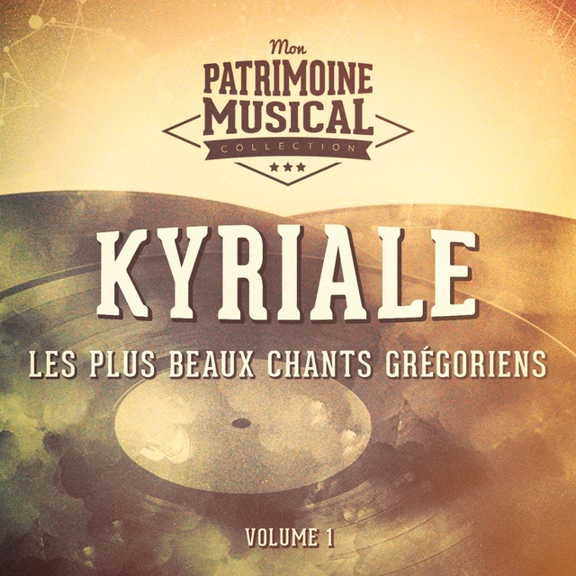 Les plus beaux chants grégoriens : « Kyriale » par le Choeur des Moines de l'Abbaye Saint-Pierre de Solesmes