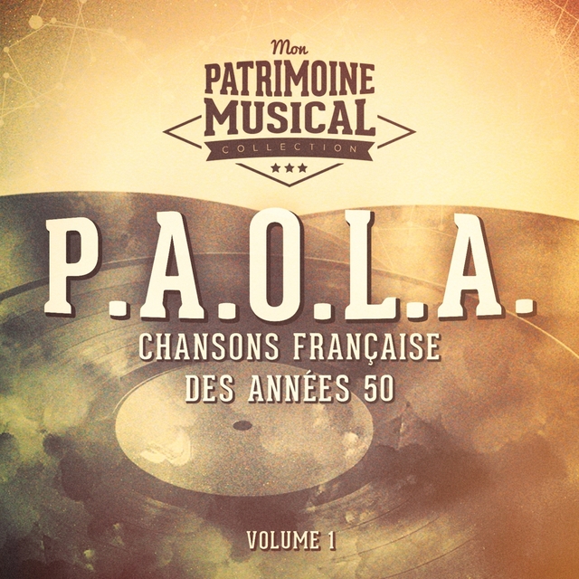 Couverture de Chansons françaises des années 50 : P.A.O.L.A., Vol. 1