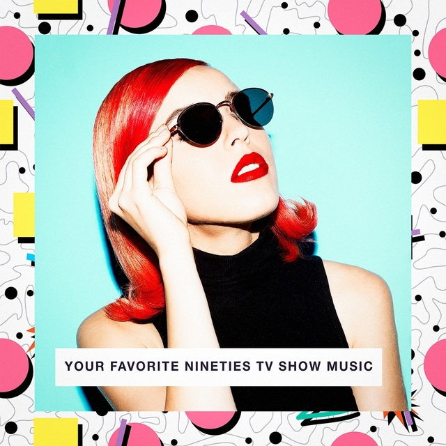 Couverture de Your Favorite Nineties TV Show Music