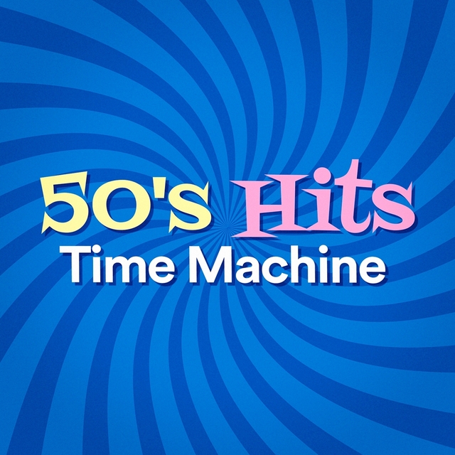 Couverture de 50's Hits Time Machine