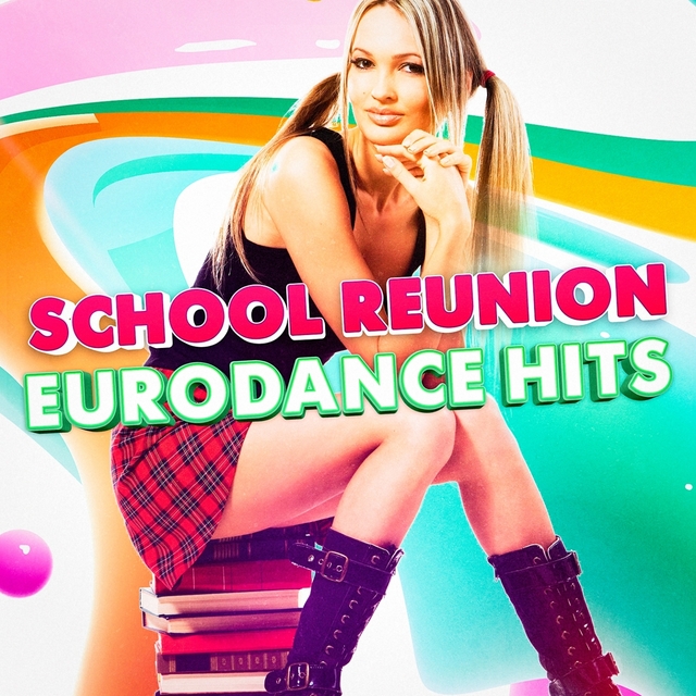 School Reunion Eurodance Hits