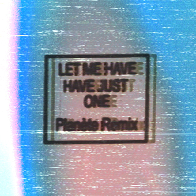 Couverture de Let Me Have Just One