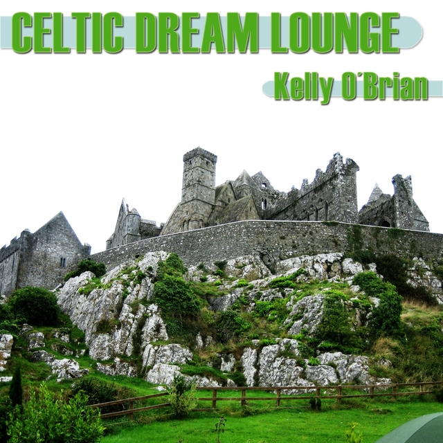 Couverture de Celtic Dream Lounge