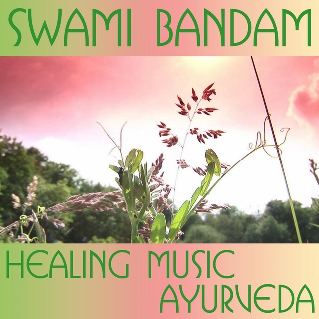 Healing Music - Ayurveda