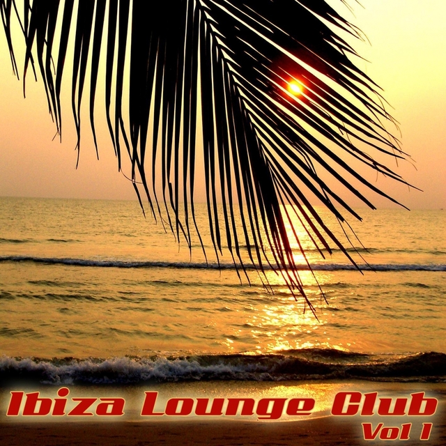 Couverture de Ibiza Lounge Club 1