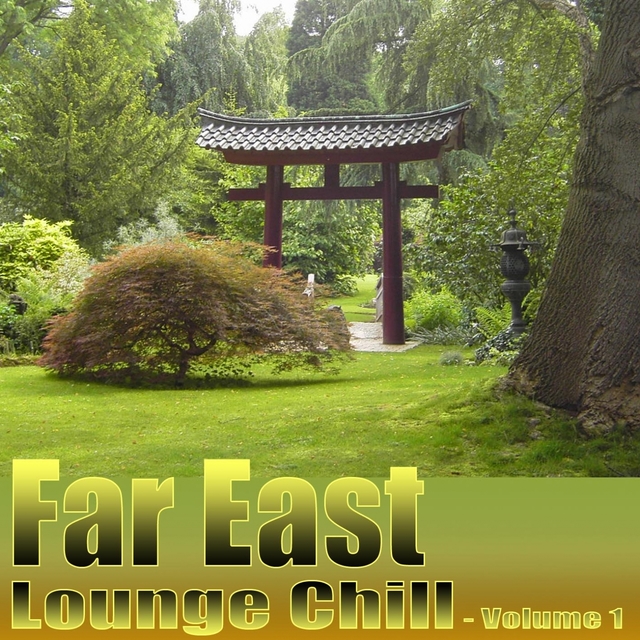 Couverture de Far East Lounge Chill