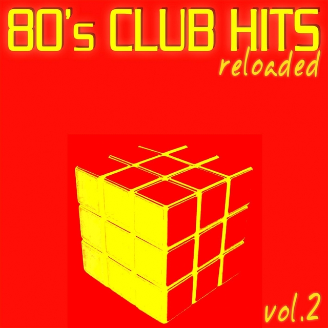 Couverture de 80's Club Hits Reloaded Vol.2