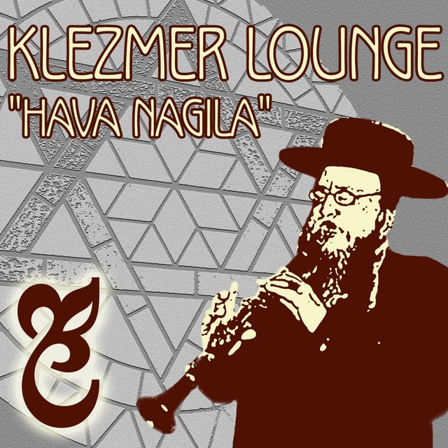 Couverture de Klezmer Lounge Hava Nagila