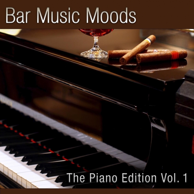 Couverture de Bar Music Moods - The Piano Edition Vol. 1