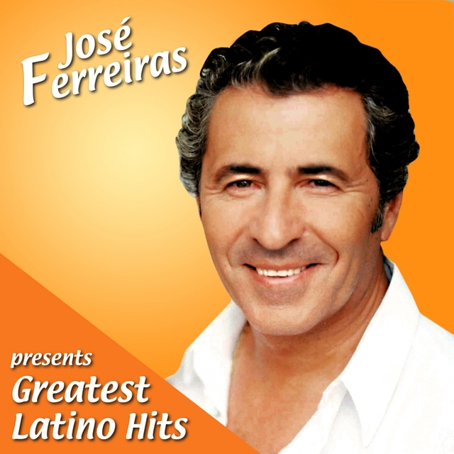 Couverture de José Ferreiras pres. Greatest Latino Hits