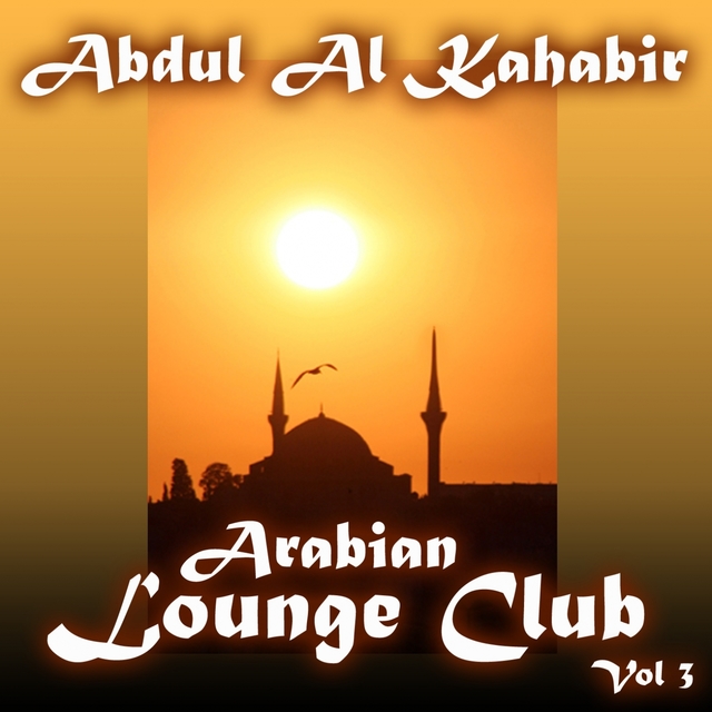 Couverture de Arabian Lounge Club, Volume 3