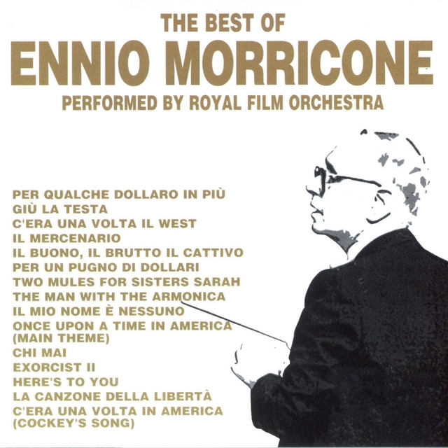 Couverture de The Best Of Ennio Morricone