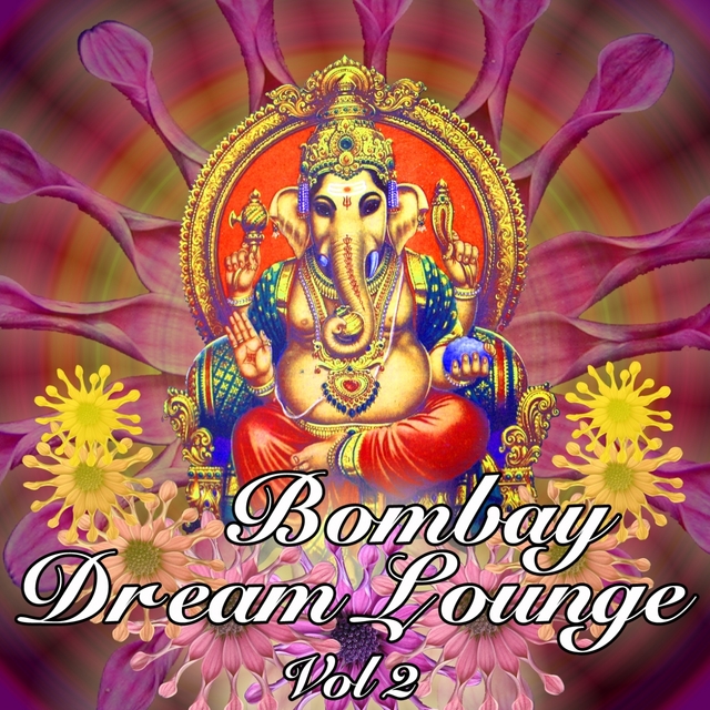 Couverture de Nirvana Meditation Orchestra - Bombay Dream Lounge, Volume 2