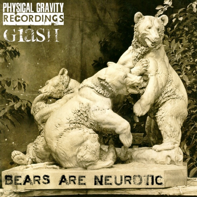 Bears Are Neurotic EP