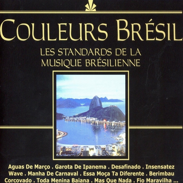 Couverture de Couleurs Brésil : Les standards de la musique brésilienne