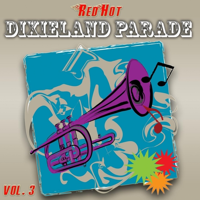 Red Hot Dixieland Parade Vol. 3