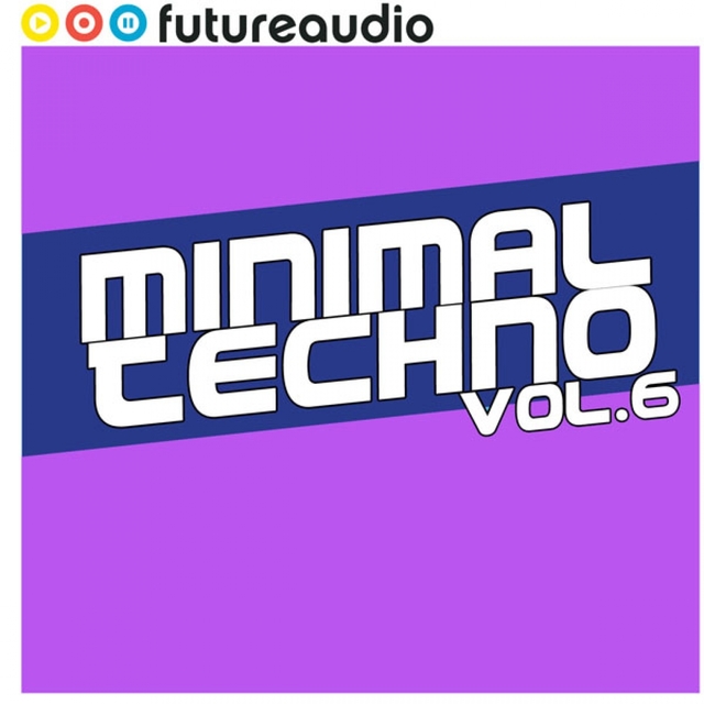 futureaudio presents Minimal Techno Vol. 6