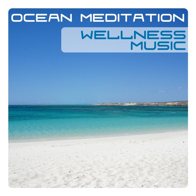 Wellness Music, Ocean Meditation