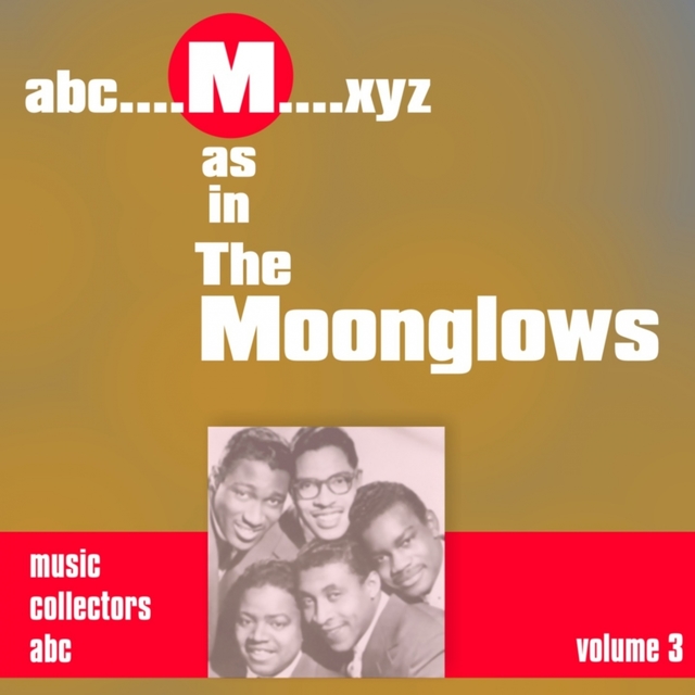 M as in MOONGLOWS (Volume 3)