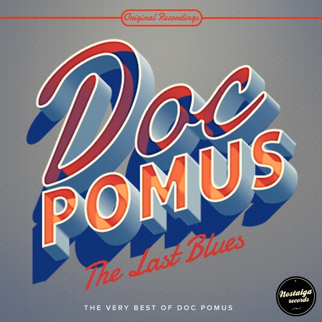 Couverture de The Last Blues - The Very Best Of Doc Pomus