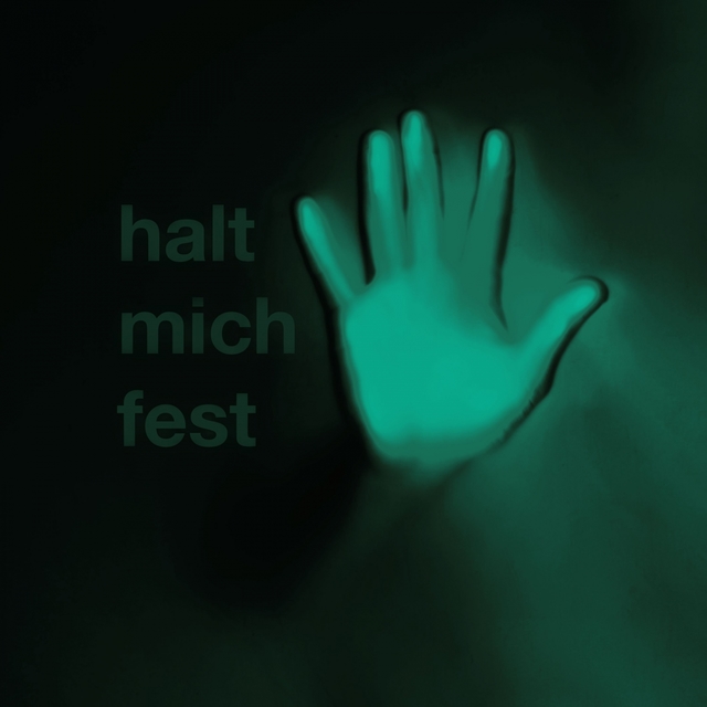 halt mich fest