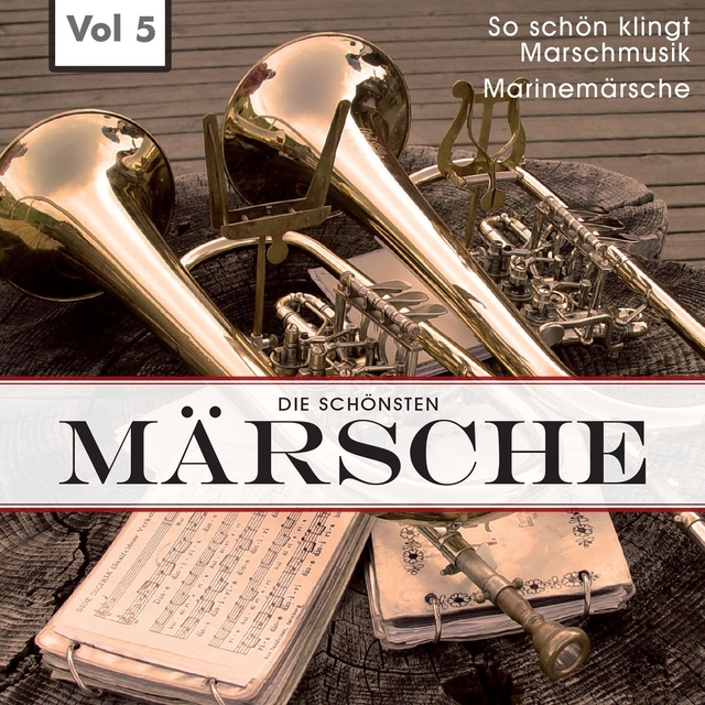 Couverture de Die schönsten Märsche, Vol. 5