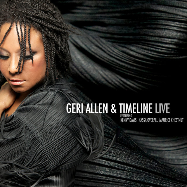 Geri Allen & Timeline Live