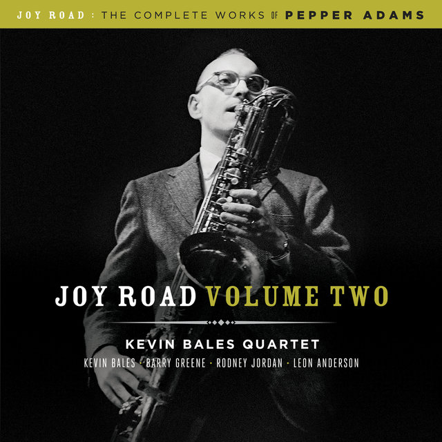 Joy Road Vol. 2 (The Complete Works of Pepper Adams)