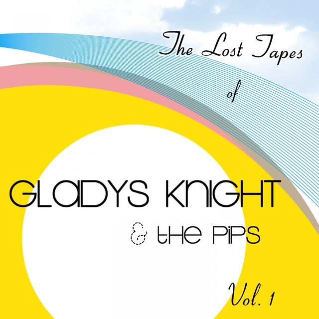 The Lost Tapes of Gladys Knight & The Pips, Vol. 1