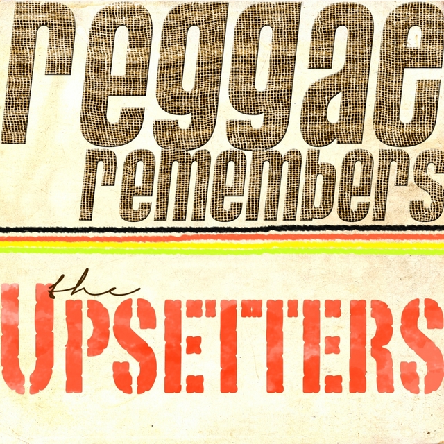 Reggae Remembers the Upsetters Greatest Hits
