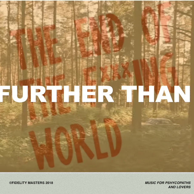 Couverture de Further Than the End of the F***ing World