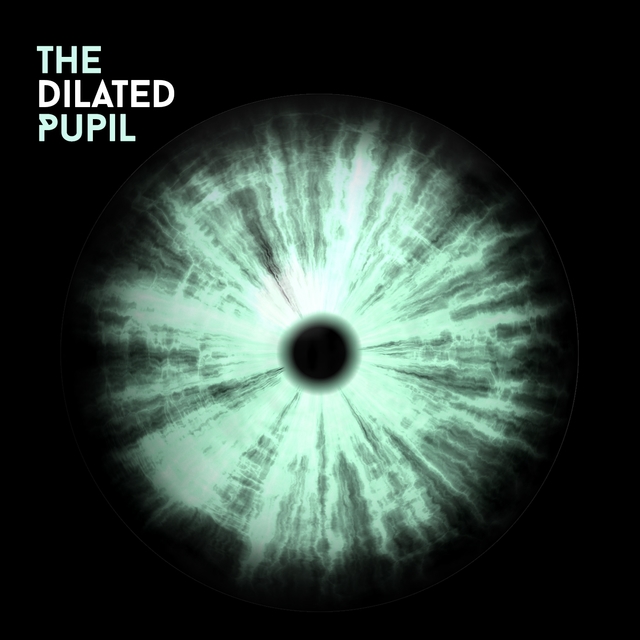 The Dilated Pupil