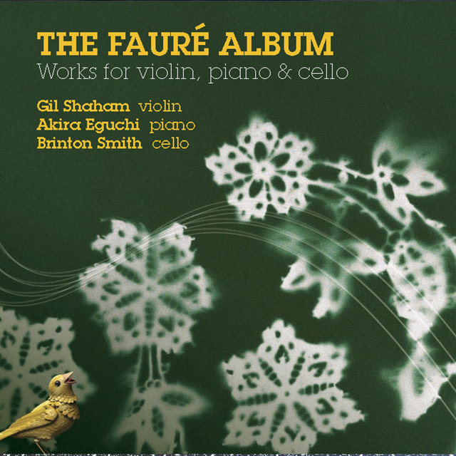 Couverture de Fauré: Works for Violin, Piano and Cello