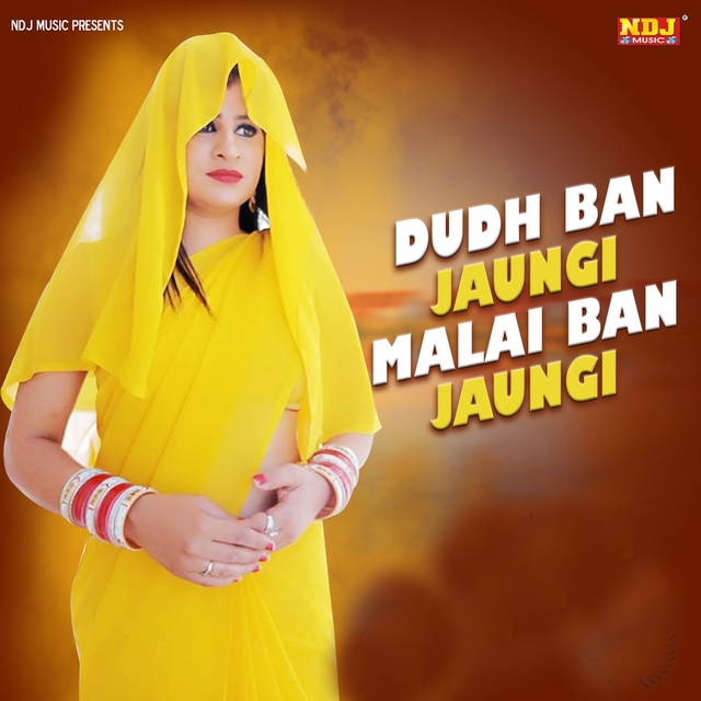 Couverture de Dudh Ban Jaungi Malai Ban Jaungi