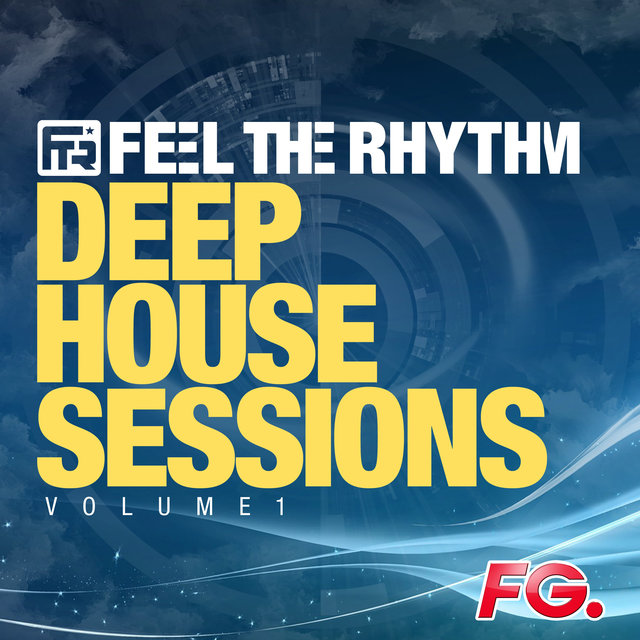 Couverture de Feel the Rhythm: Deep House Sessions, Vol. 1