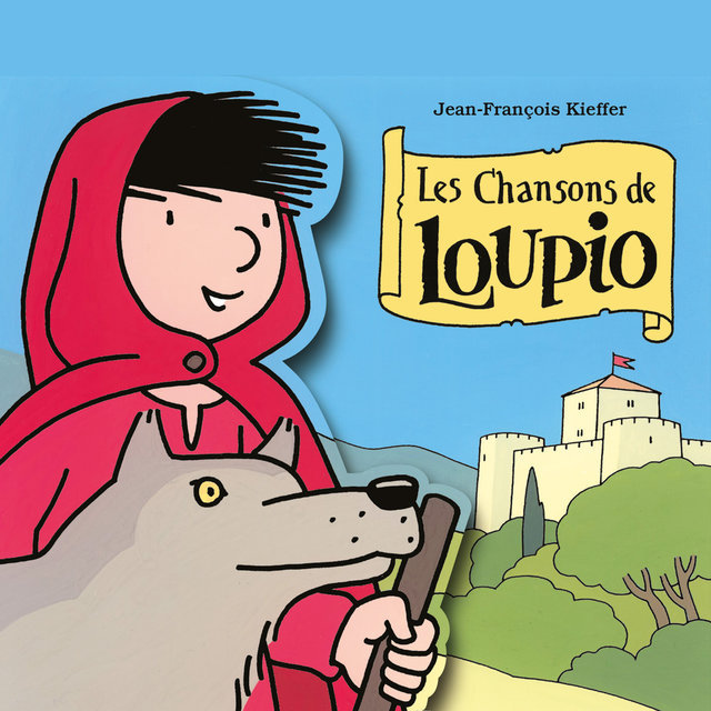 Les chansons de Loupio