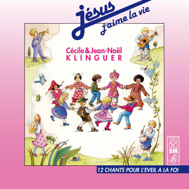 Couverture de Jésus j'aime la vie (12 chants pour l'éveil à la foi)