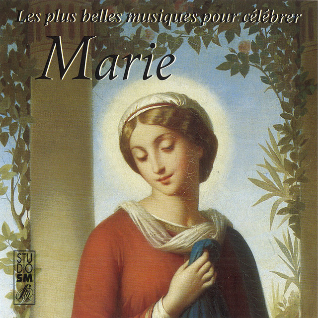 Couverture de Les plus belles musiques pour célébrer Marie